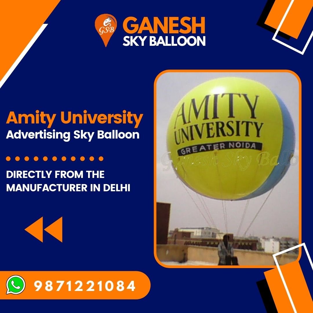 Amity University Advertising Sky Balloon